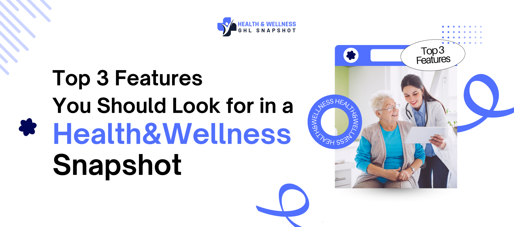 Health and Wellness Snapshot